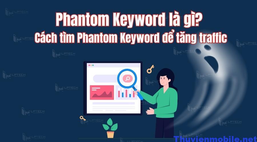 Share acc Phantom Keyword: Cách dùng Ahrefs miễn phí free 2022 2023