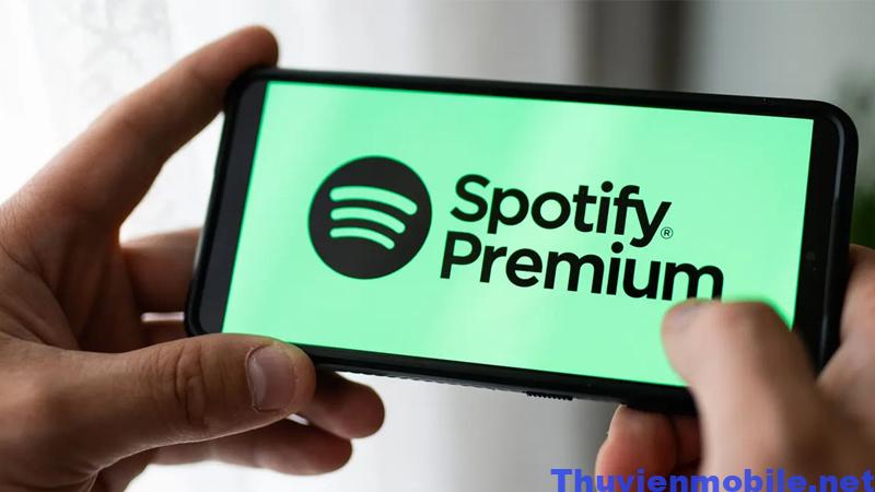 Tận dụng thời gian dùng thử Spotify Premium